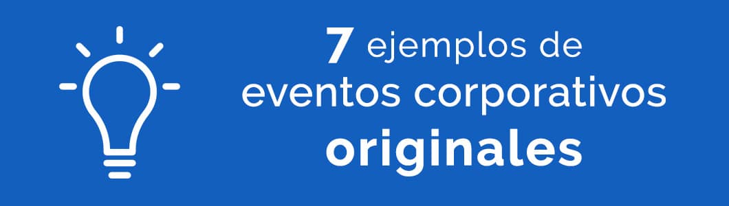 7 ejemplos eventos originales