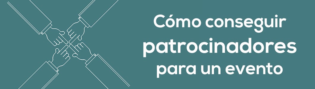 Cómo conseguir patrocinadores para un evento